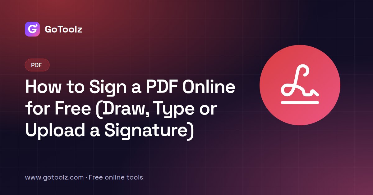 How to Sign a PDF Online for Free (Draw, Type or Upload a Signature)